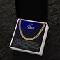 To My Dad | I Love You - Cuban Link Chain