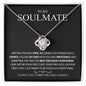 To My Soulmate | I Love You, Forever & Always - Love Knot Necklace